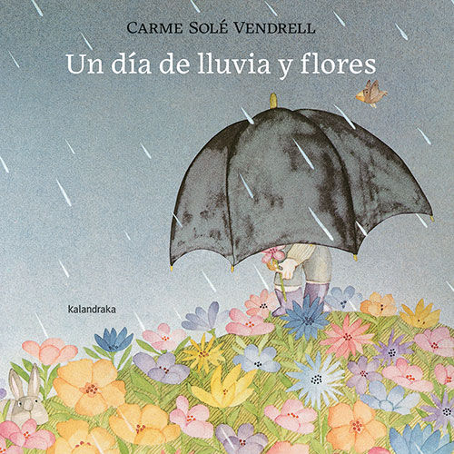 UN DÍA DE LLUVIA Y FLORES. 