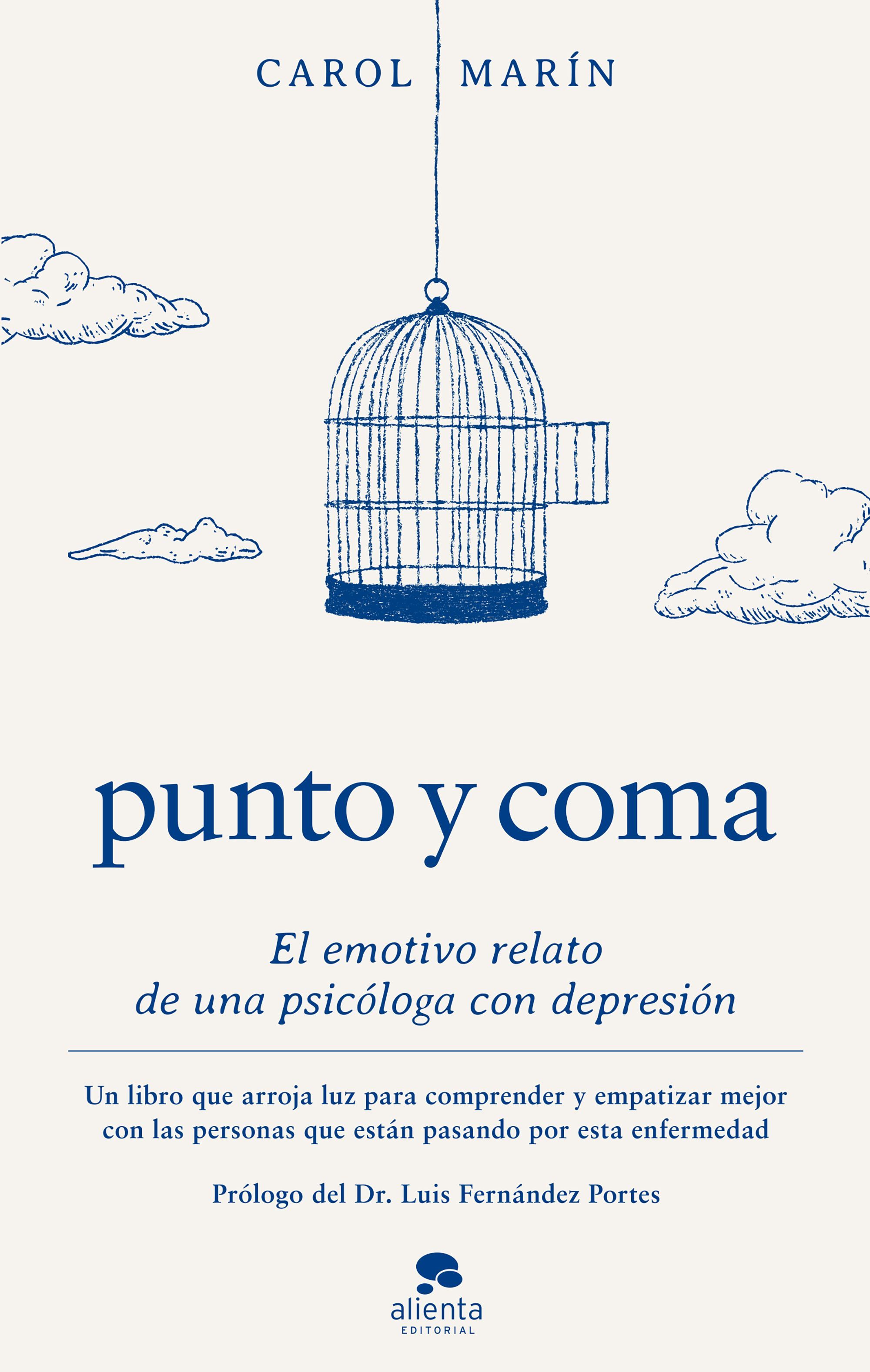 PUNTO Y COMA. EL EMOTIVO RELATO DE UNA PSICÓLOGA CON DEPRESIÓN