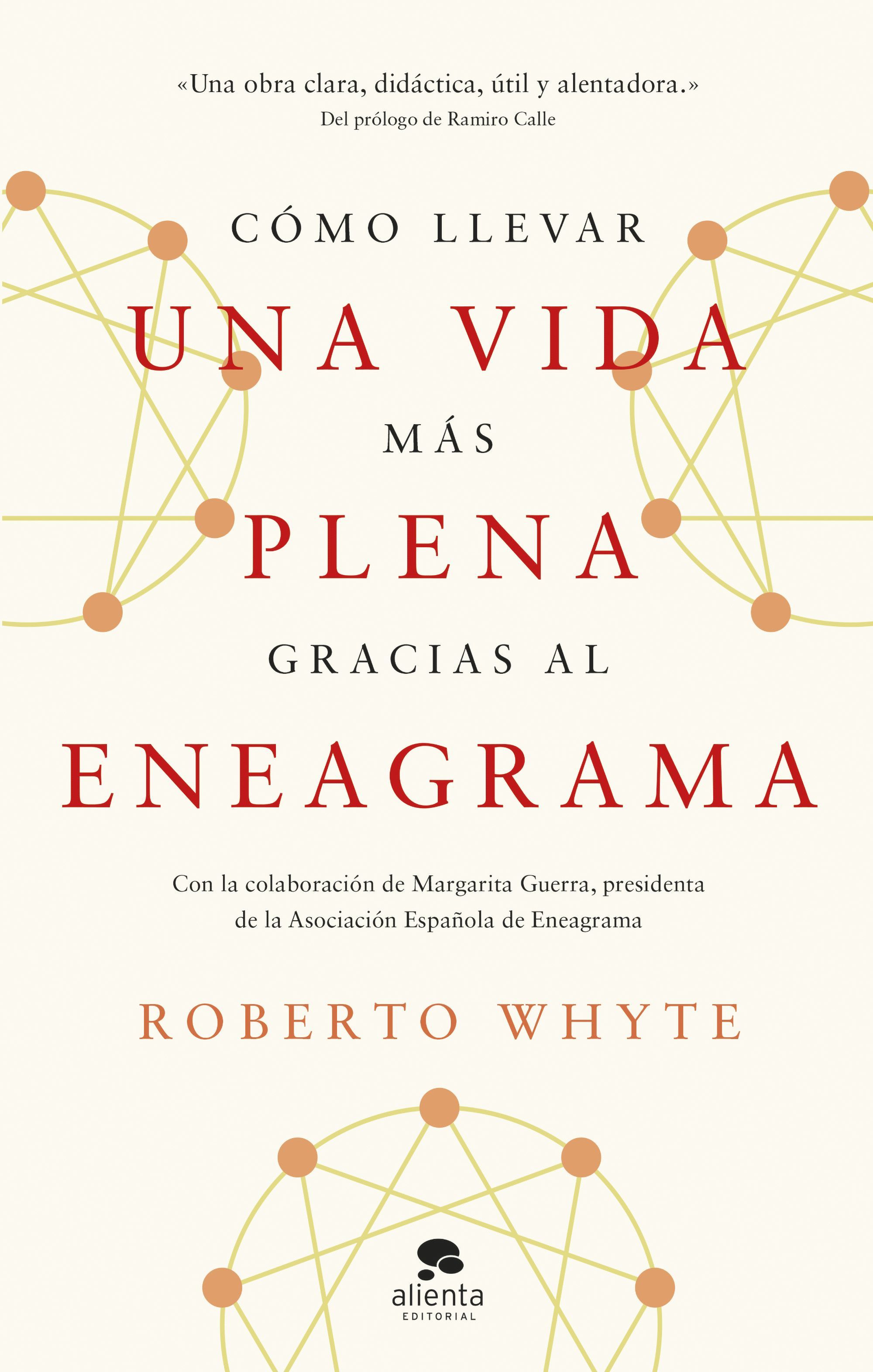 CÓMO LLEVAR UNA VIDA MÁS PLENA GRACIAS AL ENEAGRAMA