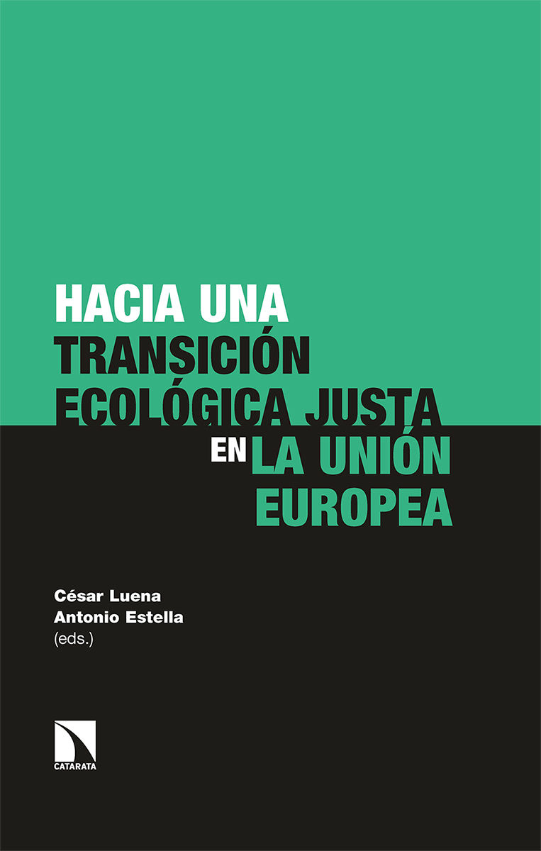 HACIA UNA TRANSICIÓN ECOLÓGICA JUSTA EN LA UNIÓN EUROPEA