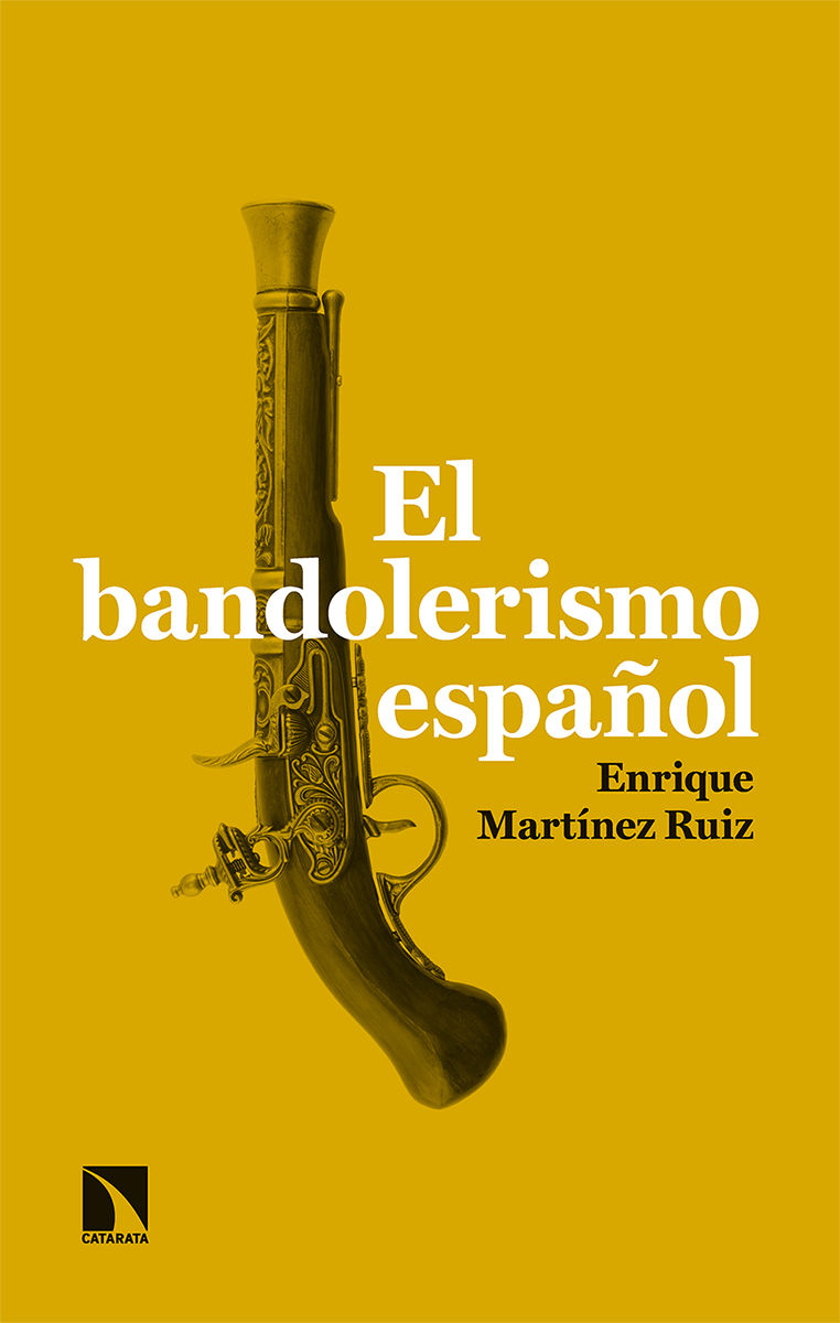 EL BANDOLERISMO ESPAÑOL. 