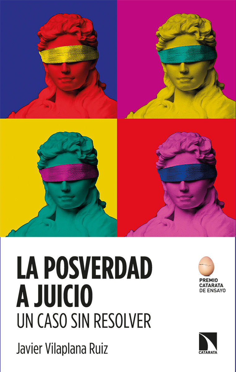 LA POSVERDAD A JUICIO. UN CASO SIN RESOLVER. 