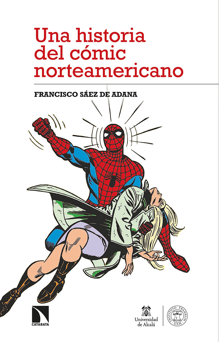 UNA HISTORIA DEL CÓMIC NORTEAMERICANO. 