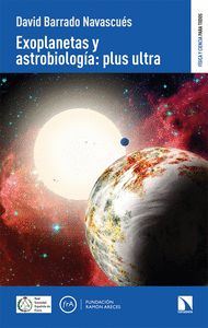 EXOPLANETAS Y ASTROBIOLOGÍA:PLUS ULTRA. 