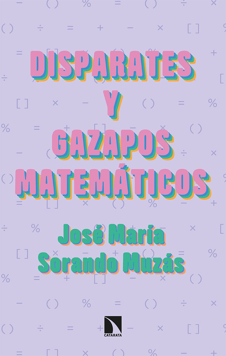 DISPARATES Y GAZAPOS MATEMÁTICOS. 