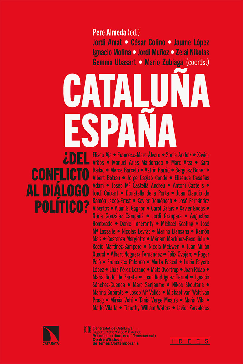 CATALUÑA-ESPAÑA. ¿DEL CONFLICTO AL DIÁLOGO POLÍTICO?