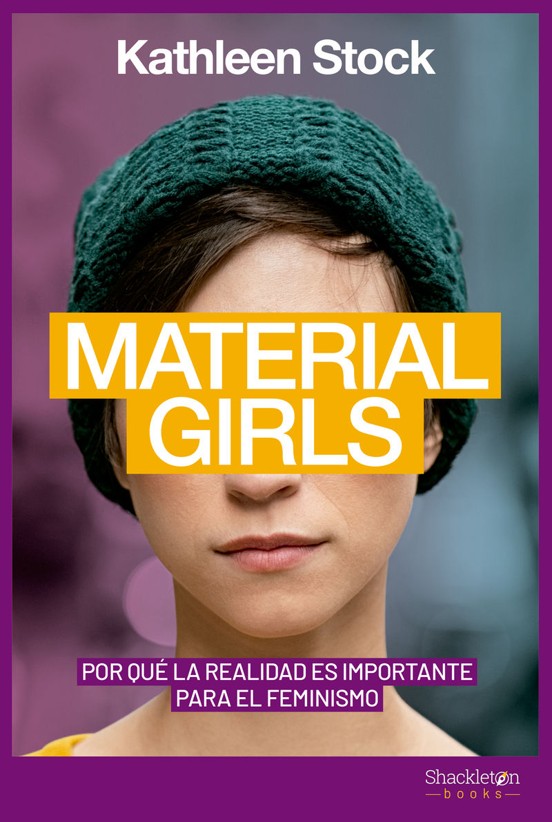 MATERIAL GIRLS. POR QUE LA REALIDAD ES IMPORTANTE PARA EL FEMINISMO