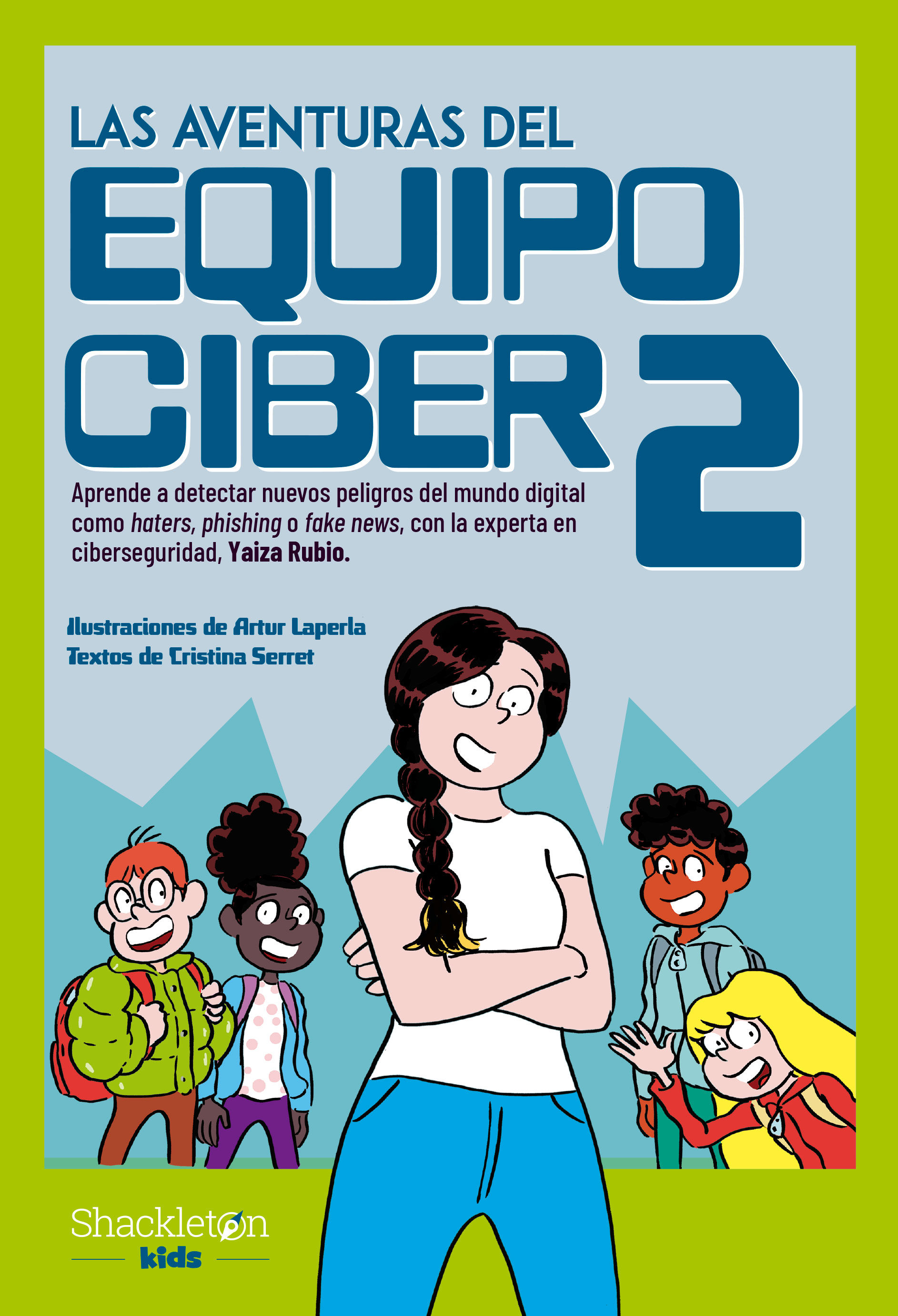 LAS AVENTURAS DEL EQUIPO CIBER 2. 