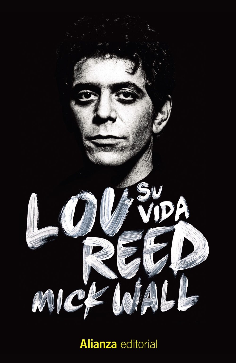 LOU REED: SU VIDA. 