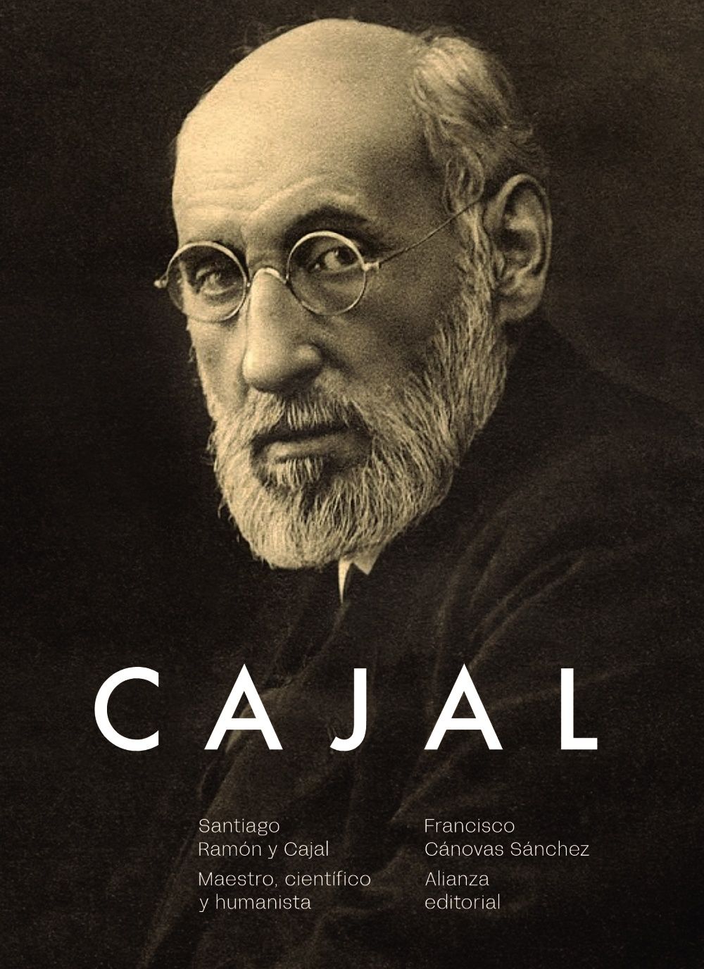 SANTIAGO RAMÓN Y CAJAL. MAESTRO, CIENTÍFICO Y HUMANISTA. 