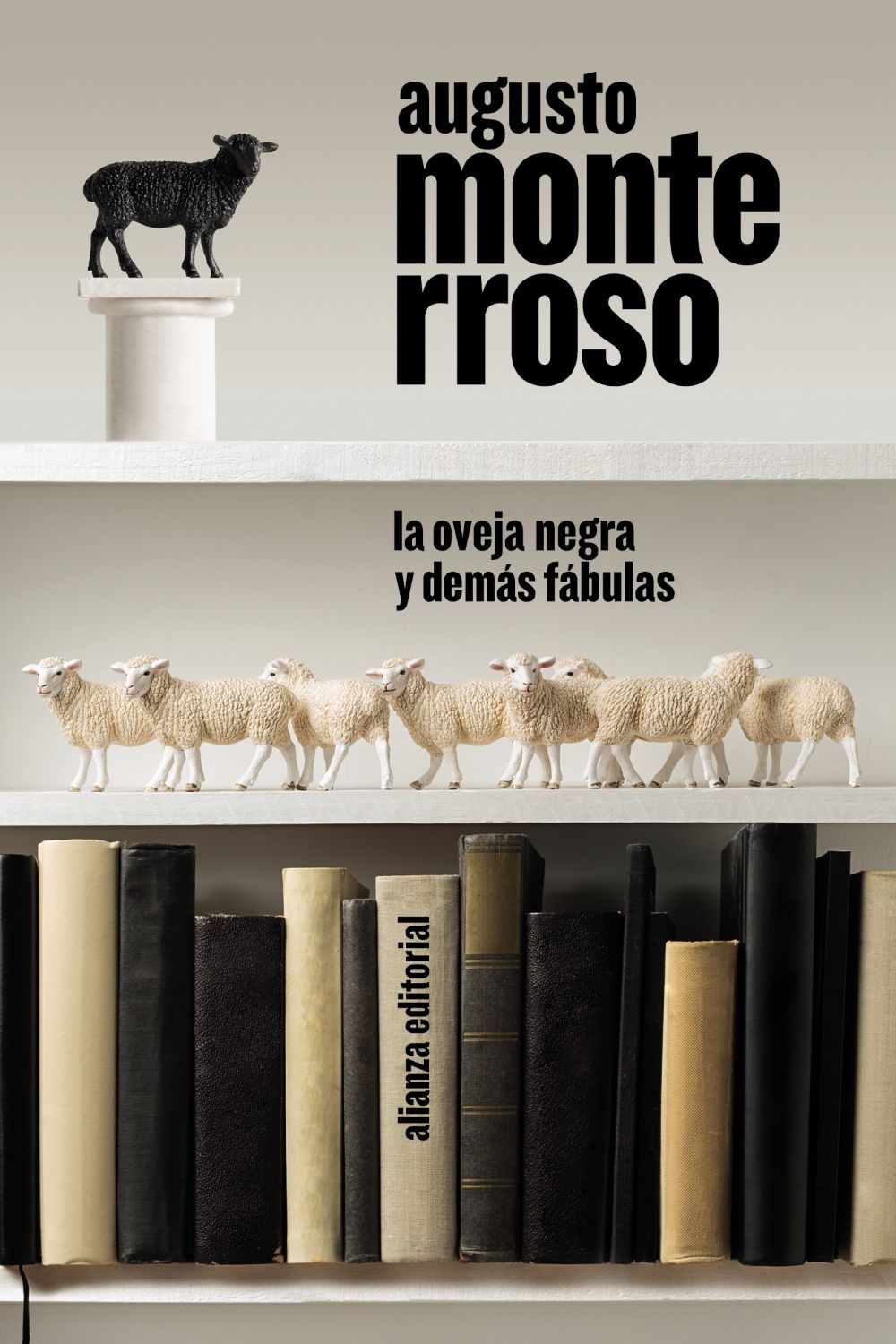 LA OVEJA NEGRA Y DEMÁS FÁBULAS.