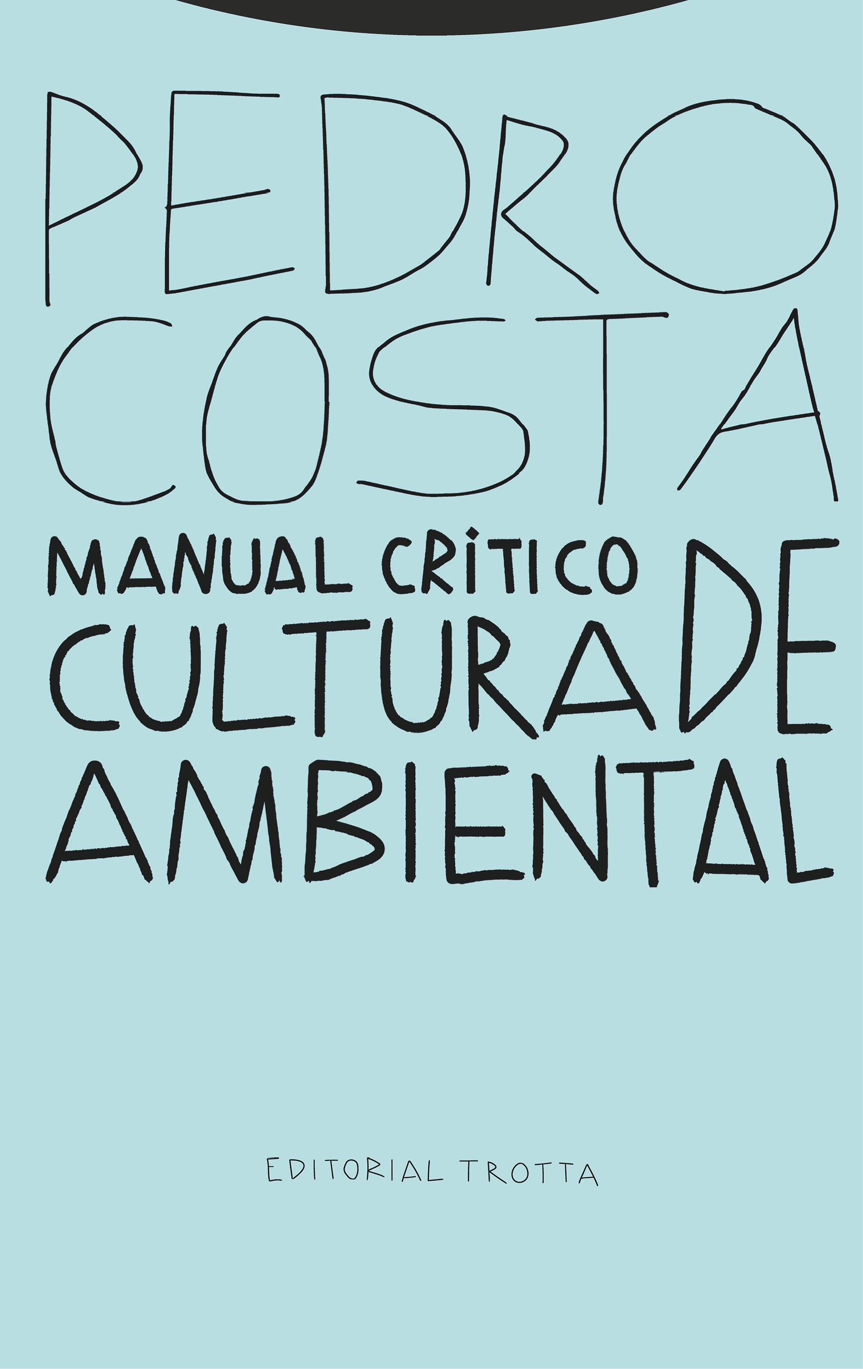 MANUAL CRÍTICO DE CULTURA AMBIENTAL. 