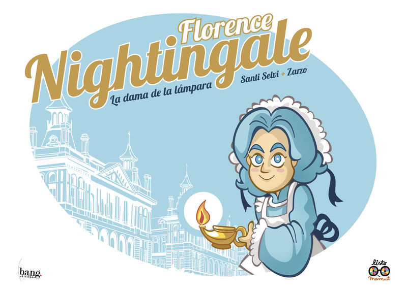 FLORENCE NIGHTINGALE, LA DAMA DE LA LÁMPARA. 