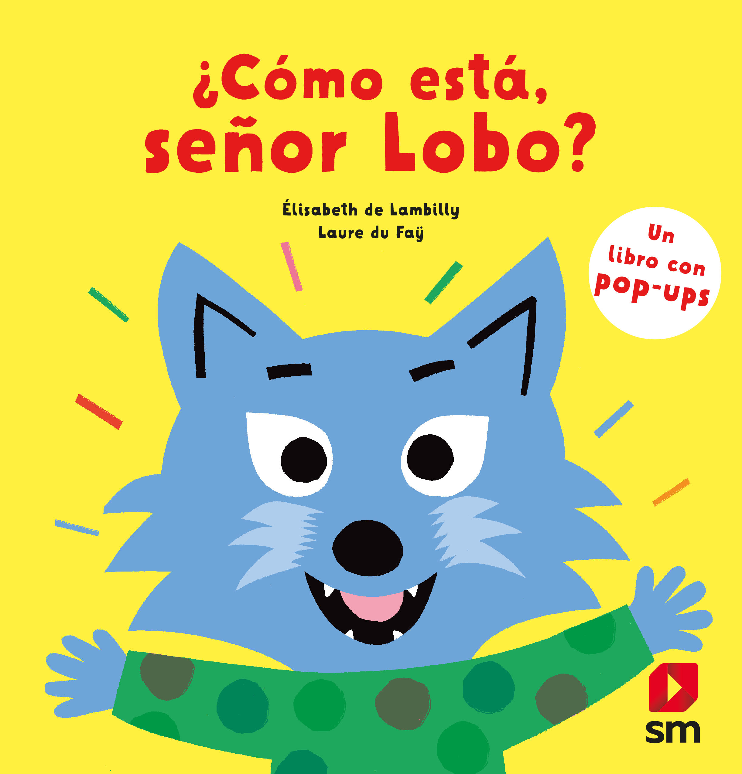 ¿CÓMO ESTÁ, SEÑOR LOBO?. 