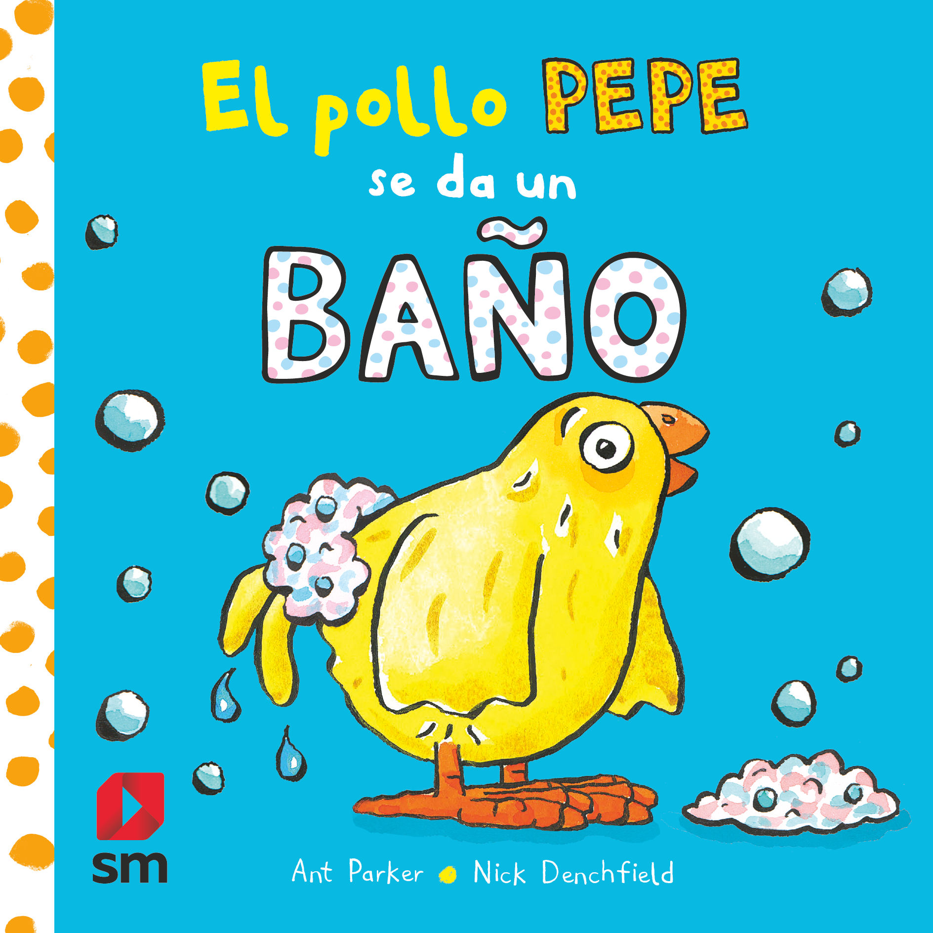 EL POLLO PEPE SE DA UN BAÑO. 