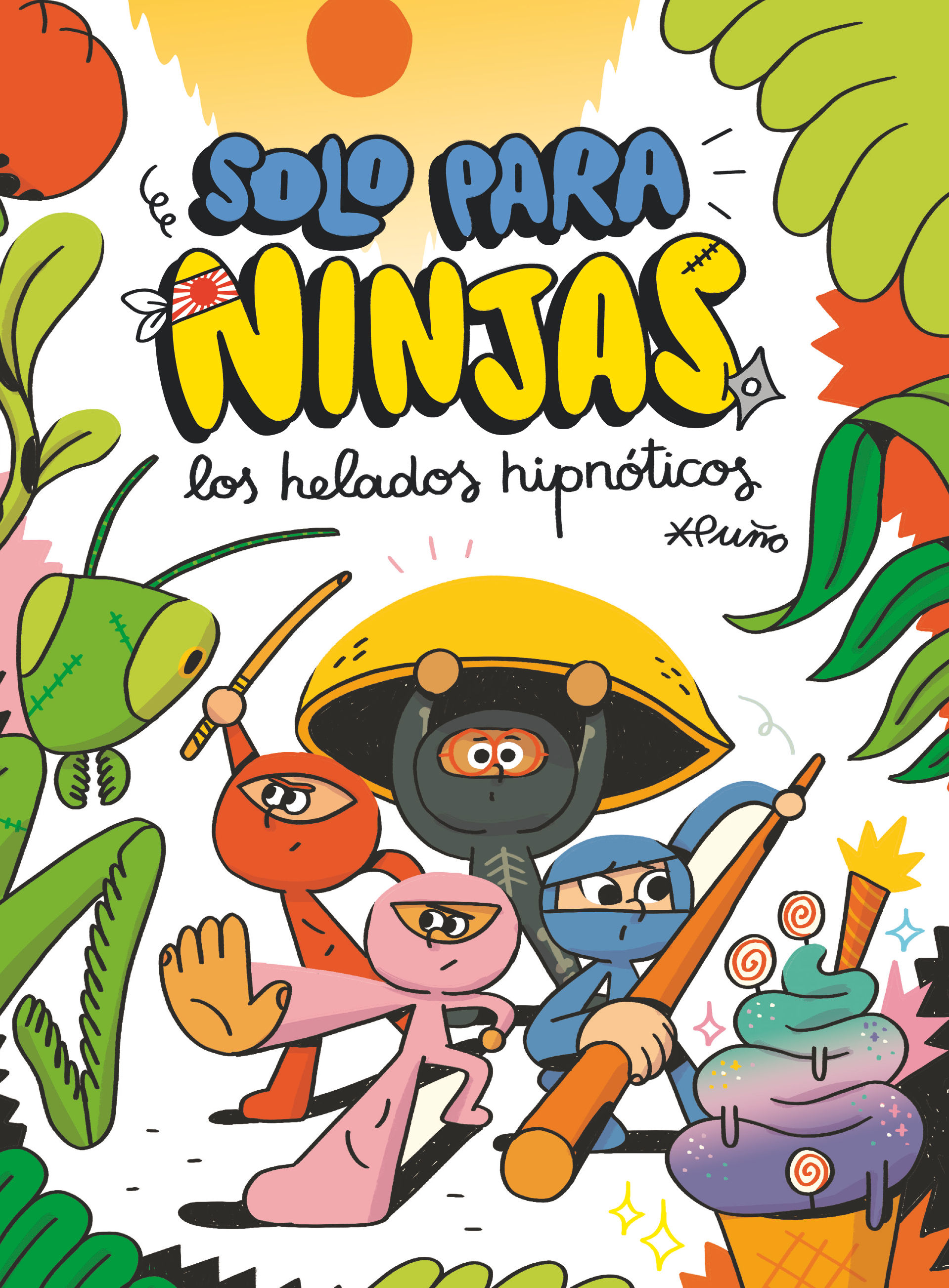 LOS HELADOS HIPNÓTICOS. SOLO PARA NINJAS 2