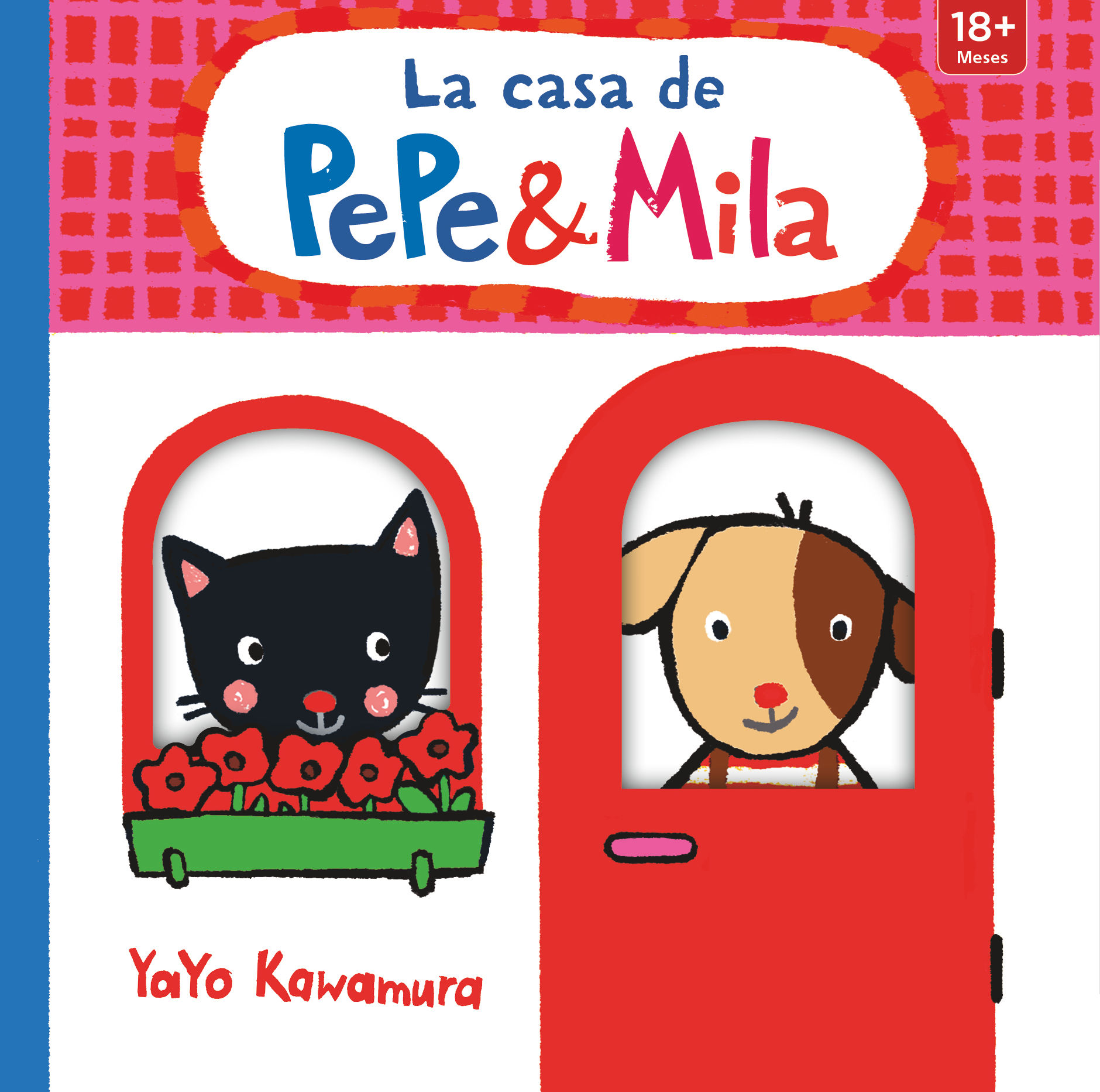 LA CASA DE PEPE & MILA. 