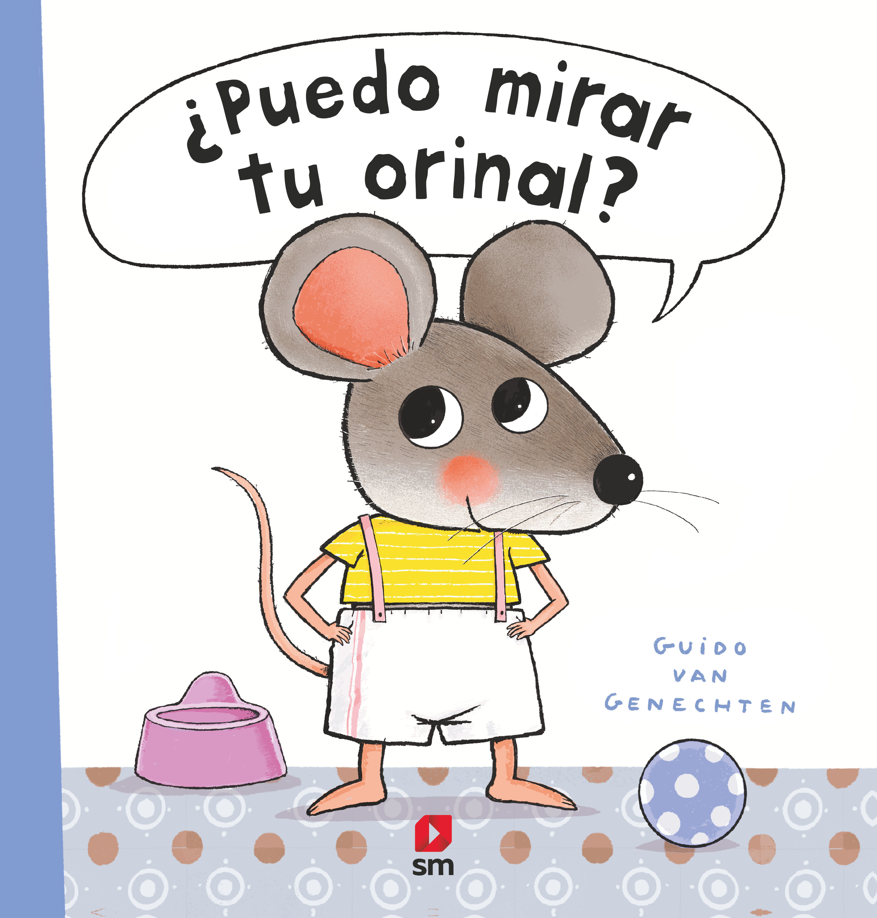 ¿PUEDO MIRAR TU ORINAL?. 