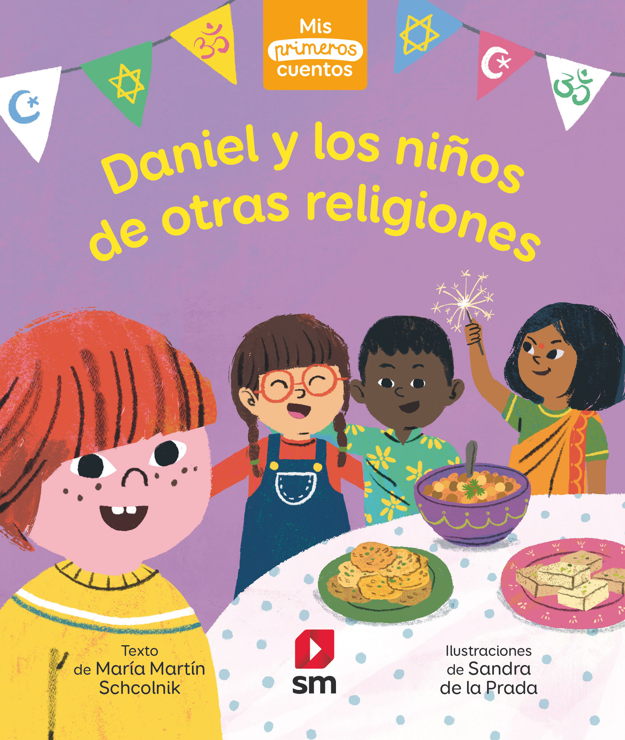 DANIEL Y LOS NIÑOS DE OTRAS RELIGIONES. 