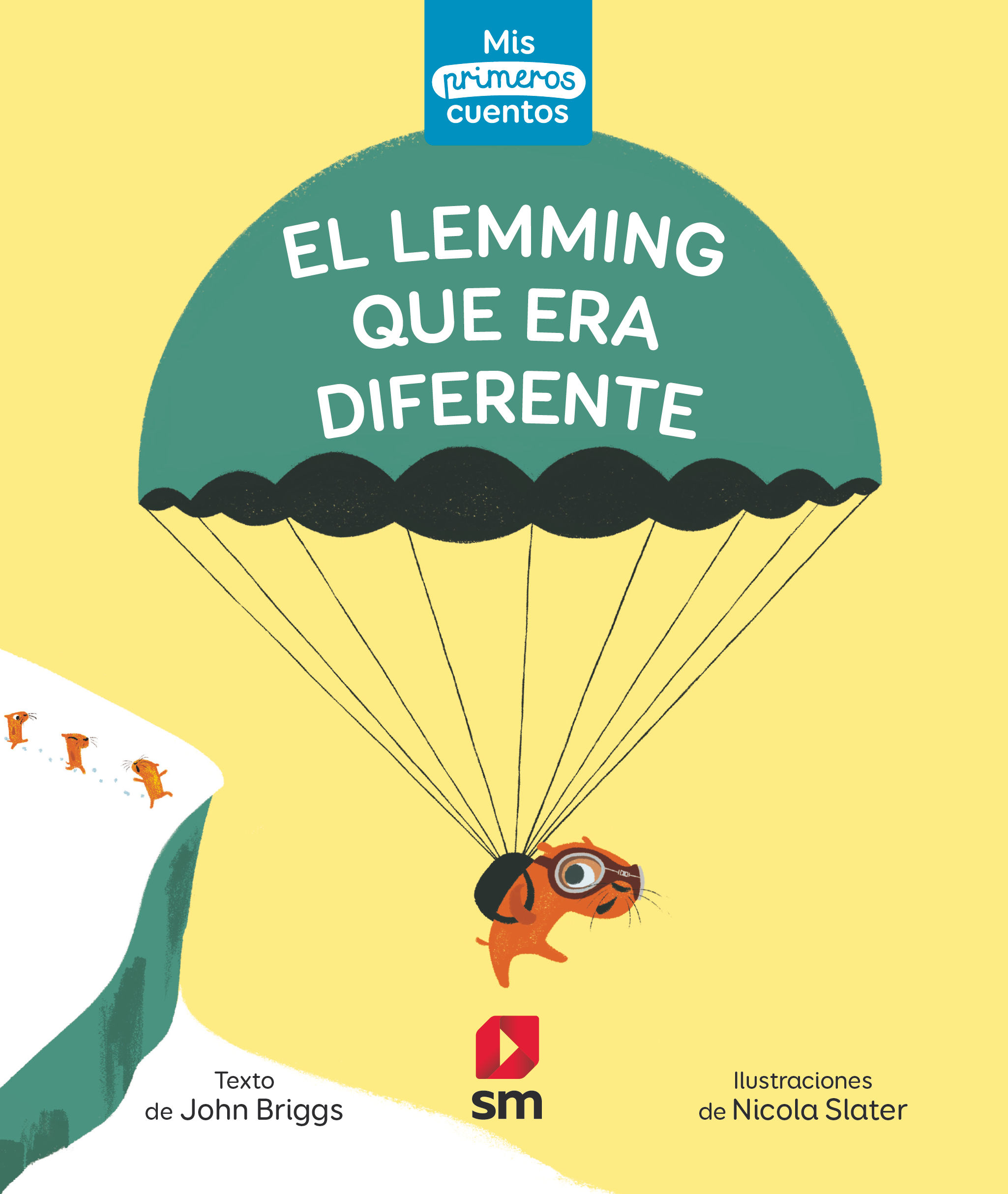 EL LEMMING QUE ERA DIFERENTE. 