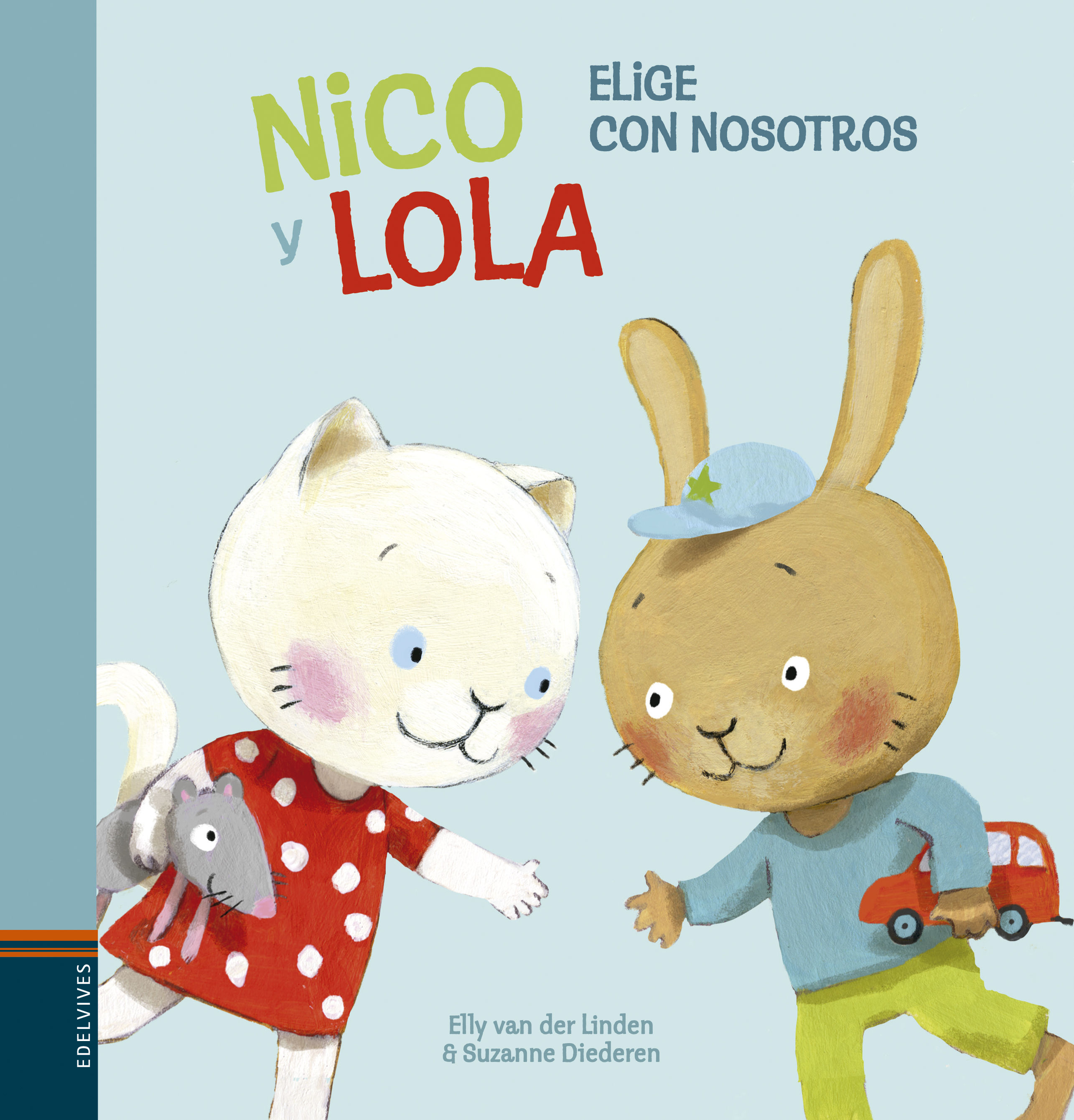 NICO Y LOLA. ELIGE CON NOSOTROS.