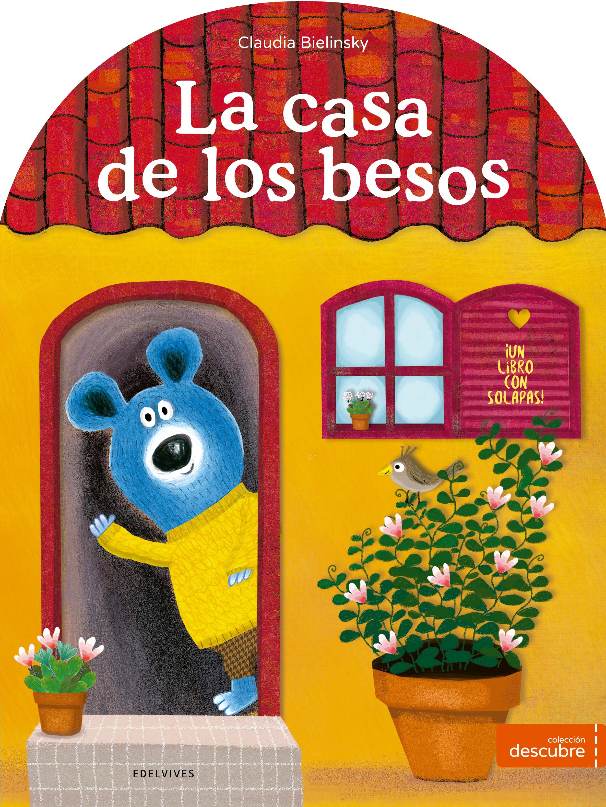 LA CASA DE LOS BESOS. 