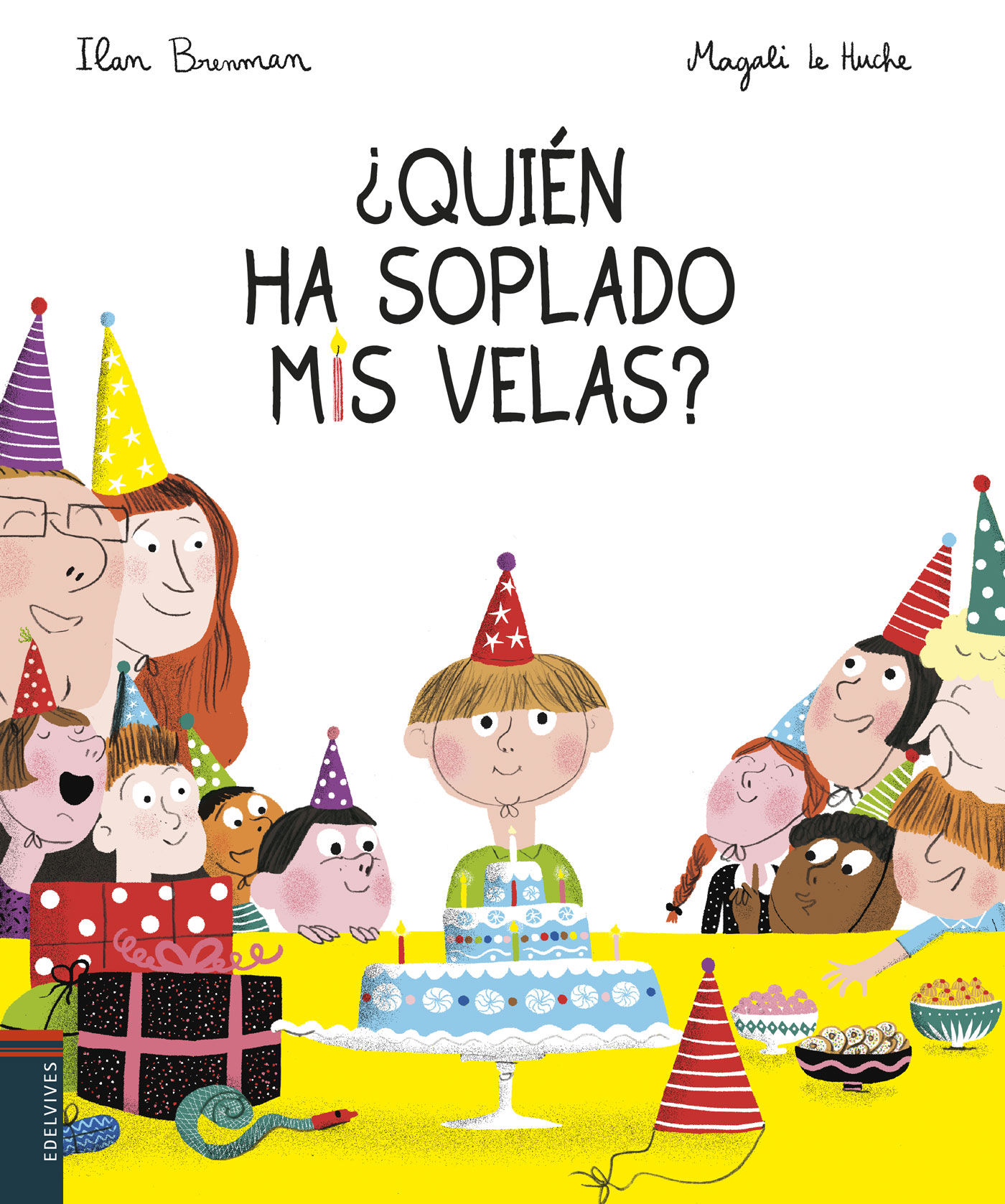 ¿QUIÉN HA SOPLADO MIS VELAS?. 