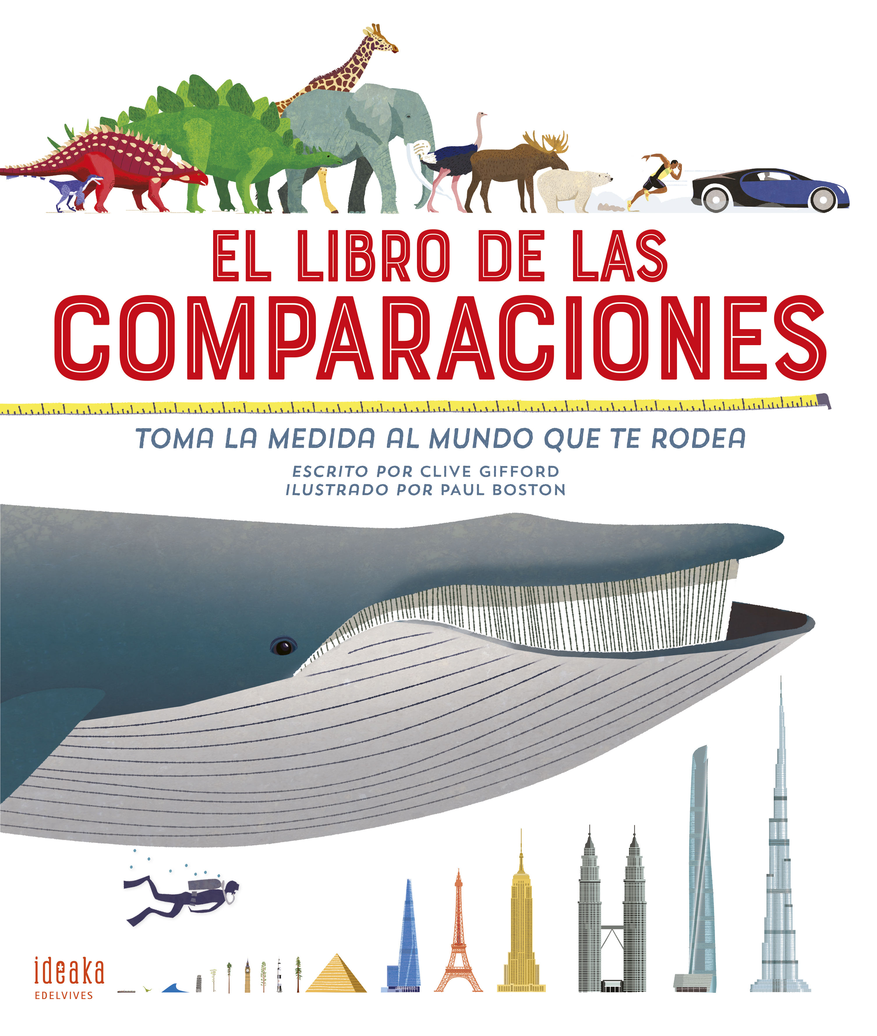 EL LIBRO DE LAS COMPARACIONES. TOMA LA MEDIDA AL MUNDO QUE TE RODEA