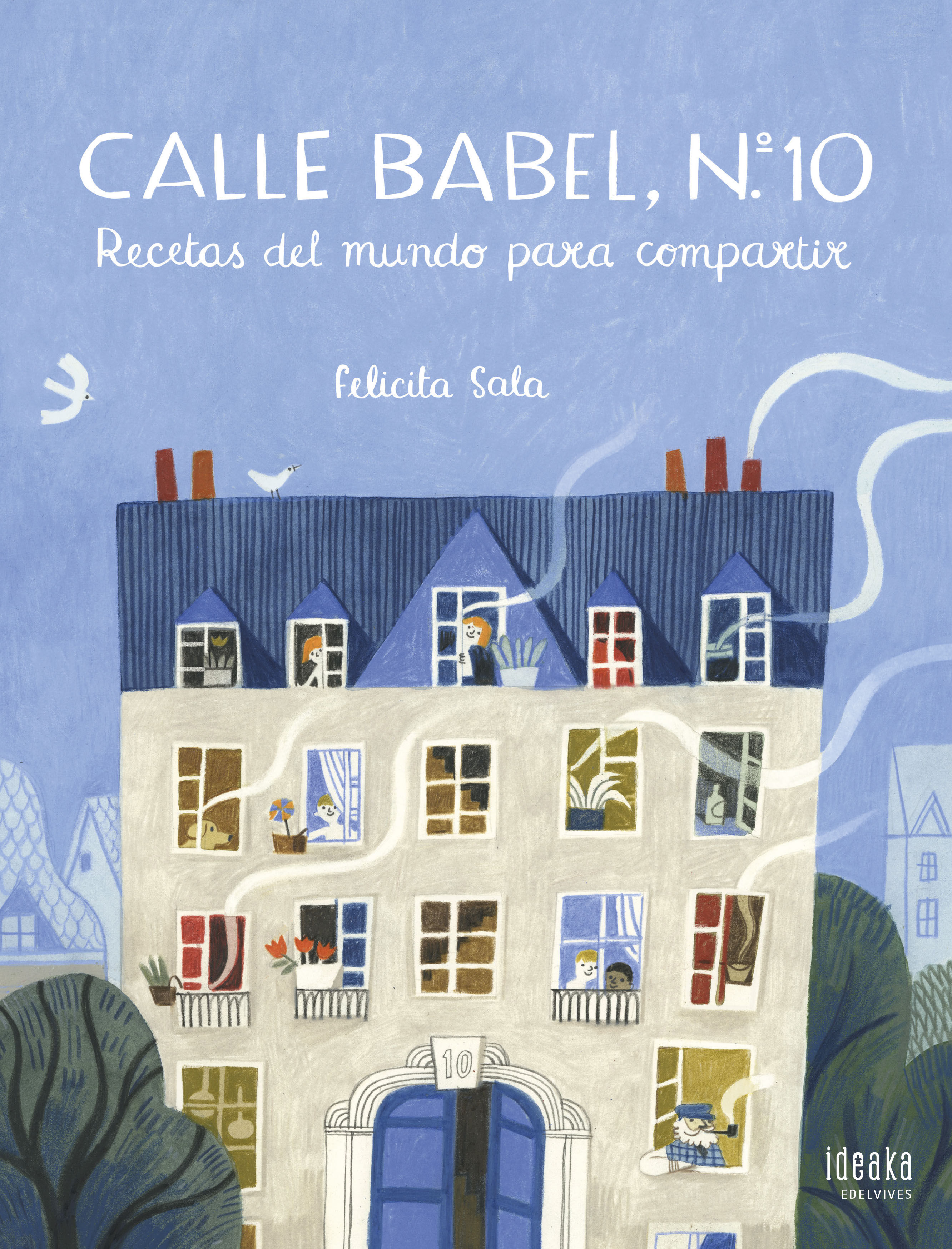 CALLE BABEL Nº 10. RECETAS DEL MUNDO PARA COMPARTIR