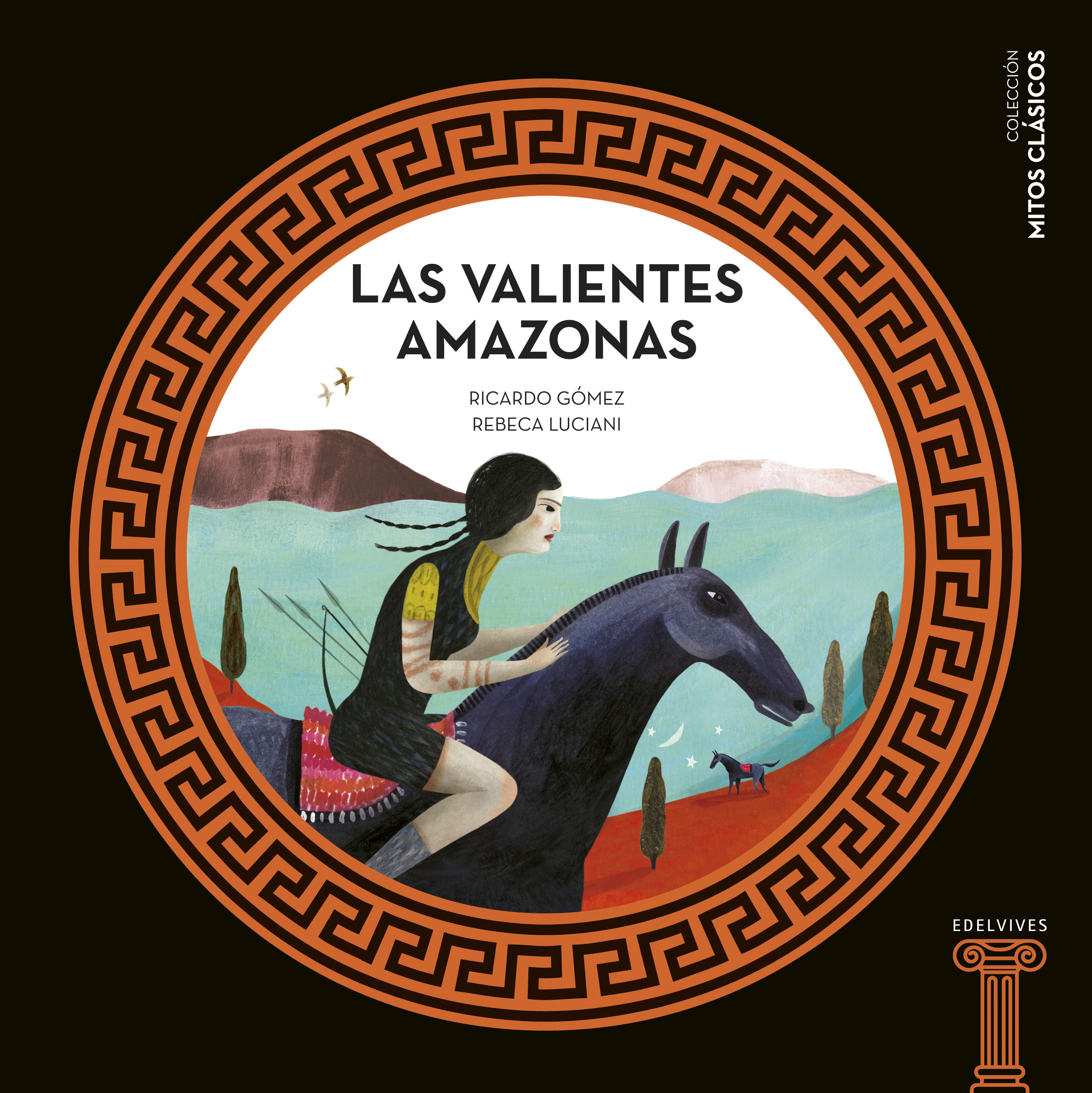 LAS VALIENTES AMAZONAS. 