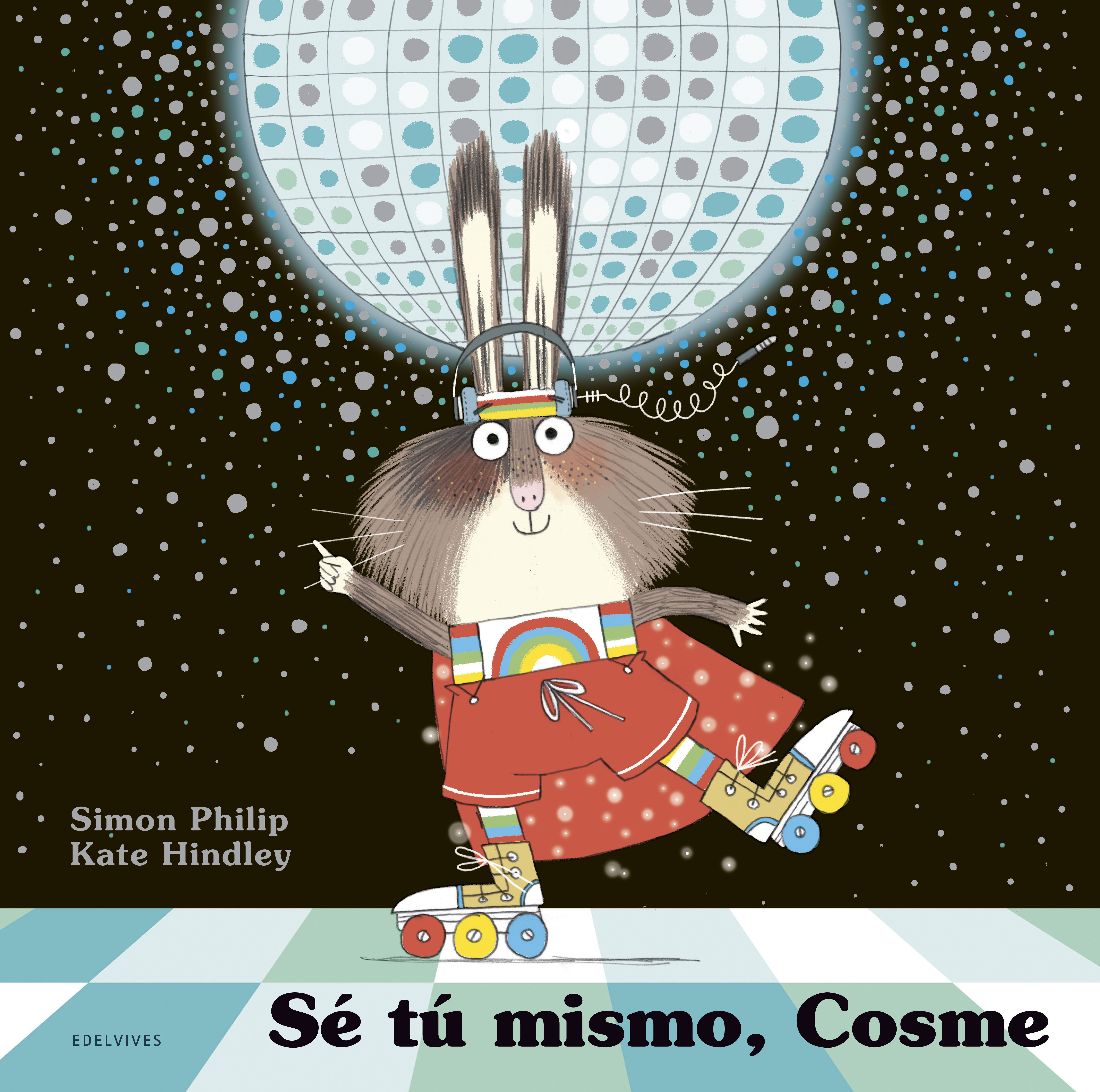 SÉ TÚ MISMO, COSME