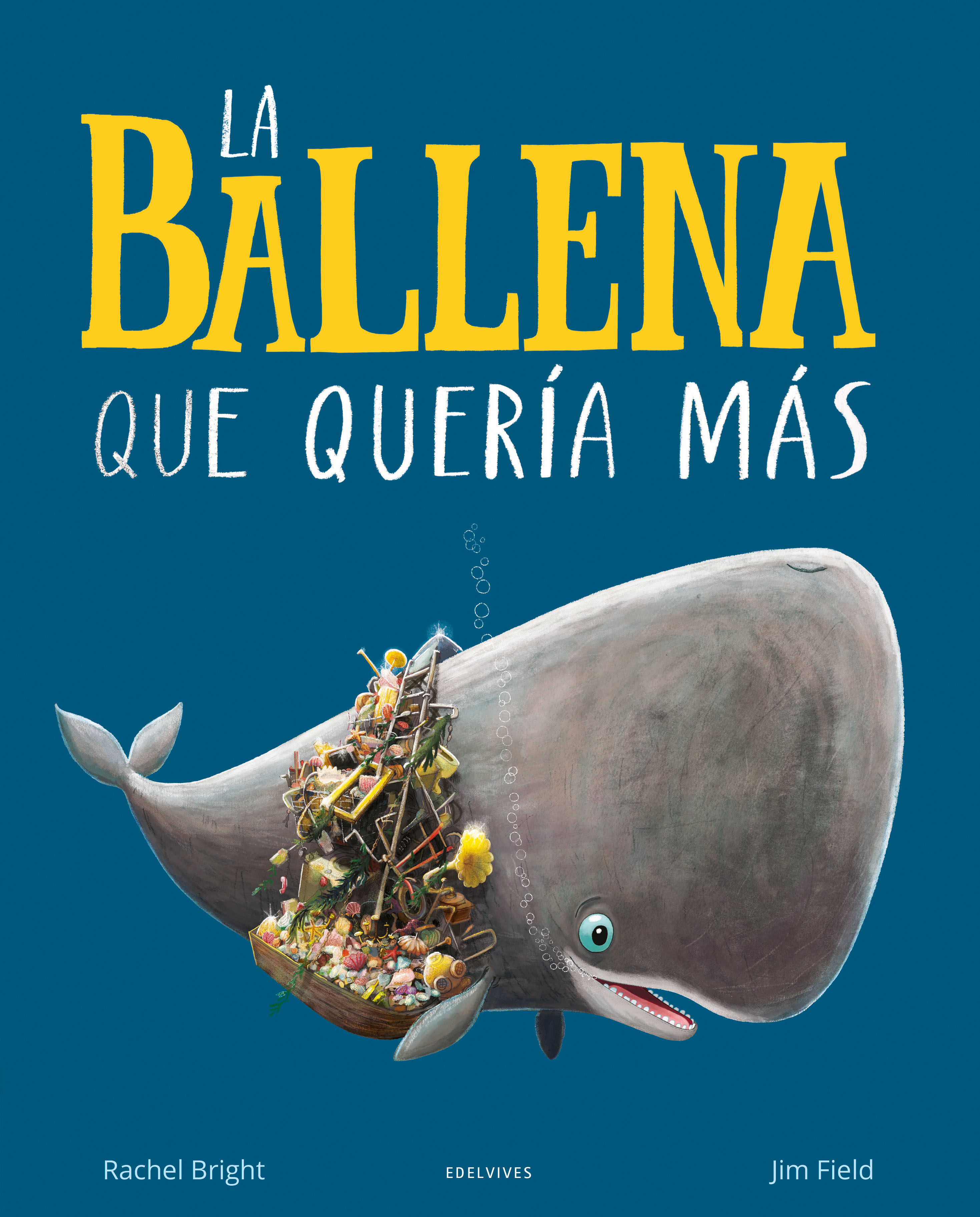 LA BALLENA QUE QUERÍA MÁS. 