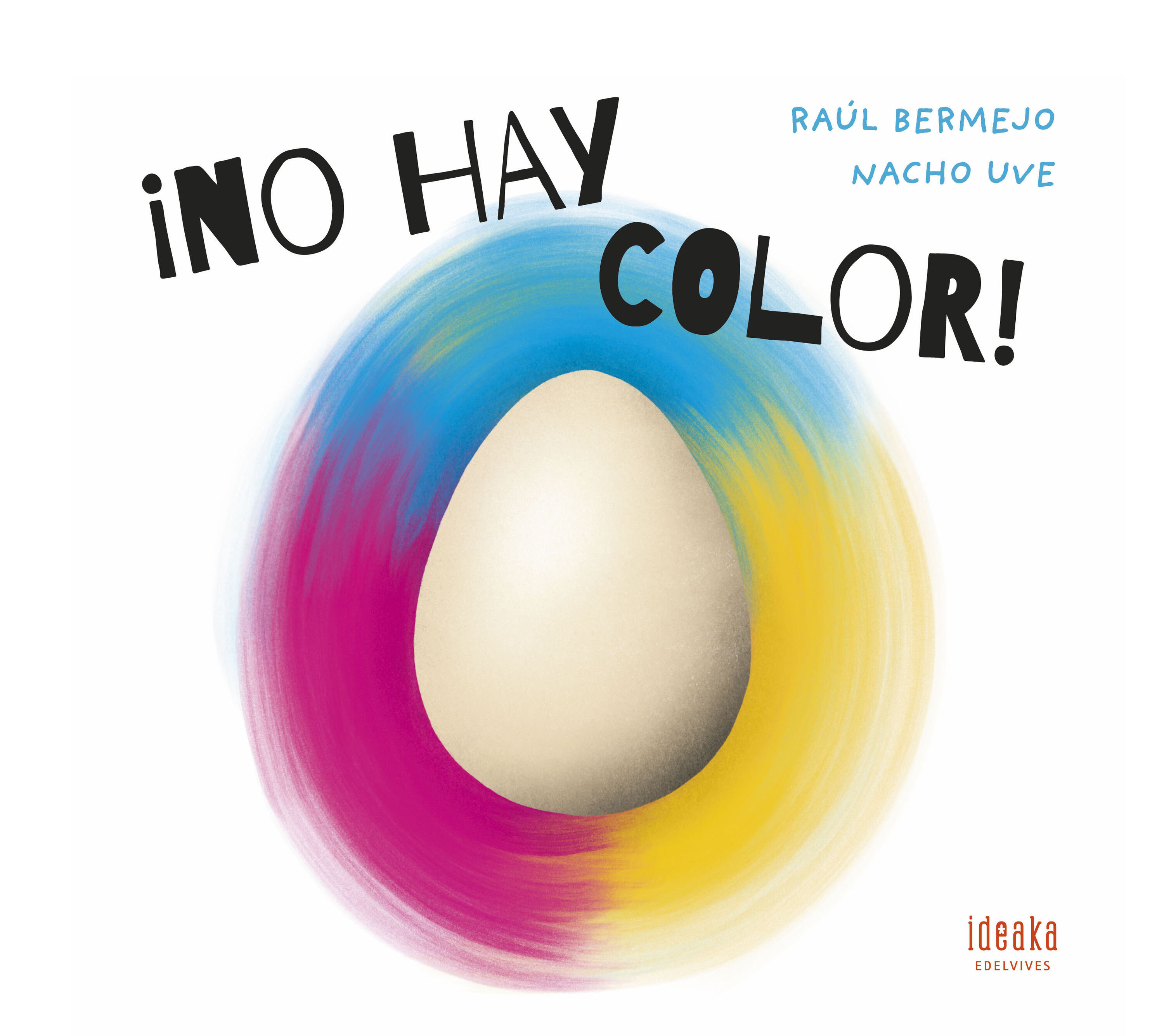 ¡NO HAY COLOR!. 