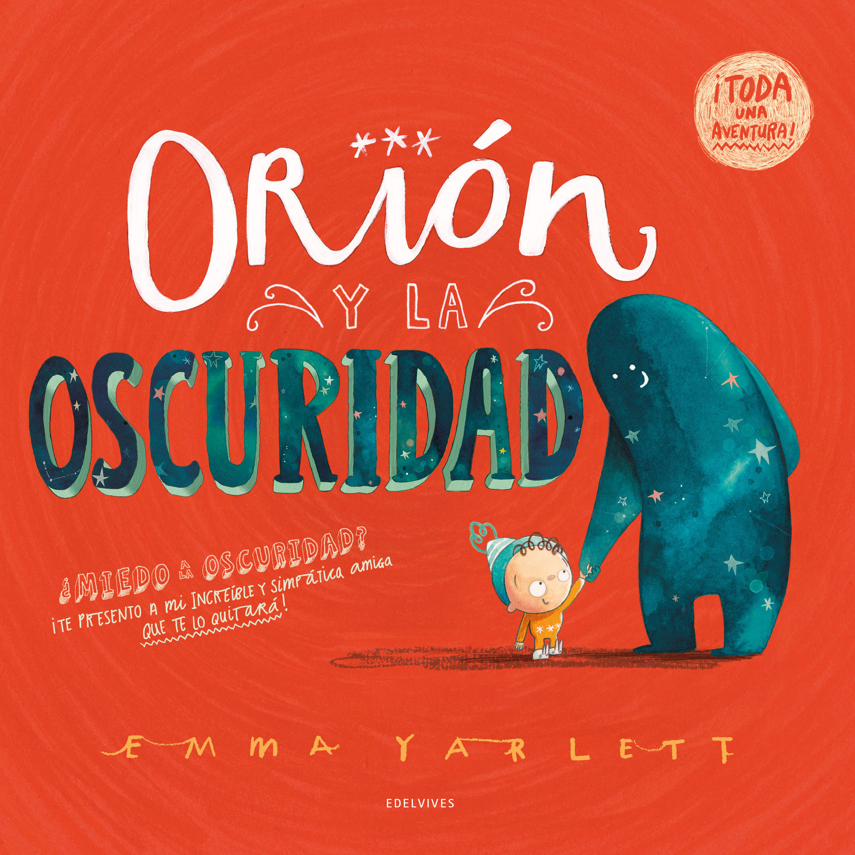 ORIÓN Y LA OSCURIDAD. 