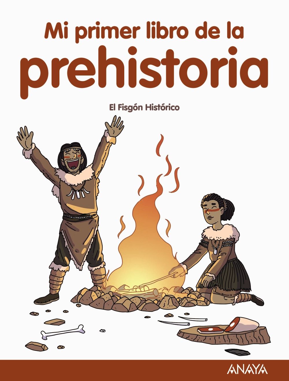 MI PRIMER LIBRO DE LA PREHISTORIA. 