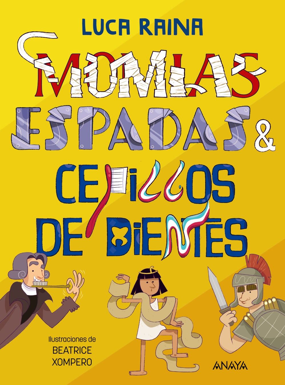 MOMIAS, ESPADAS Y CEPILLOS DIENTES. 