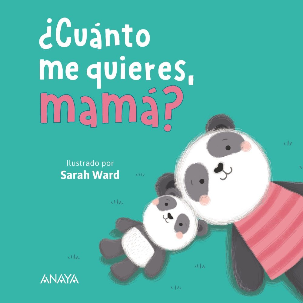 ¿CUÁNTO ME QUIERES, MAMÁ?