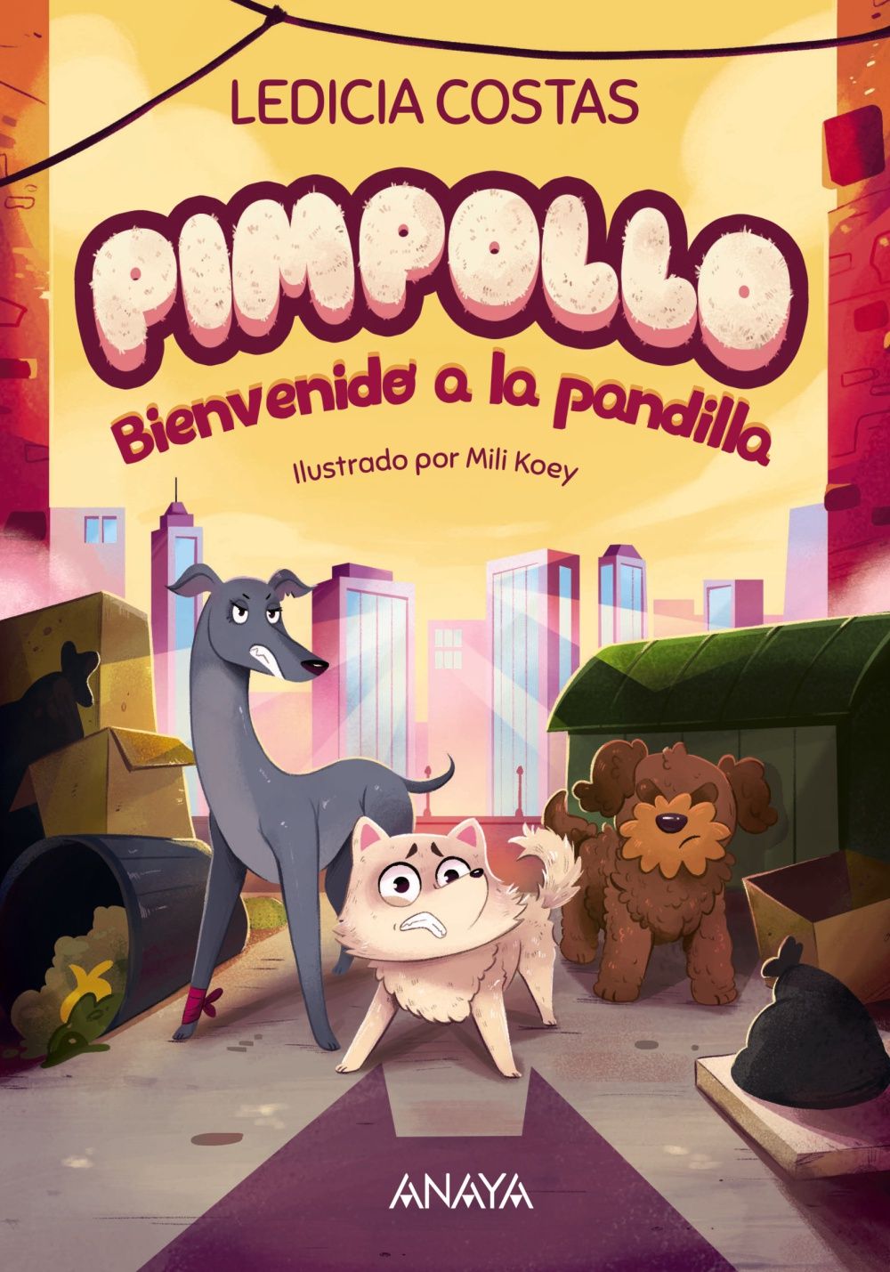 PIMPOLLO 2. BIENVENIDO A LA PANDILLA