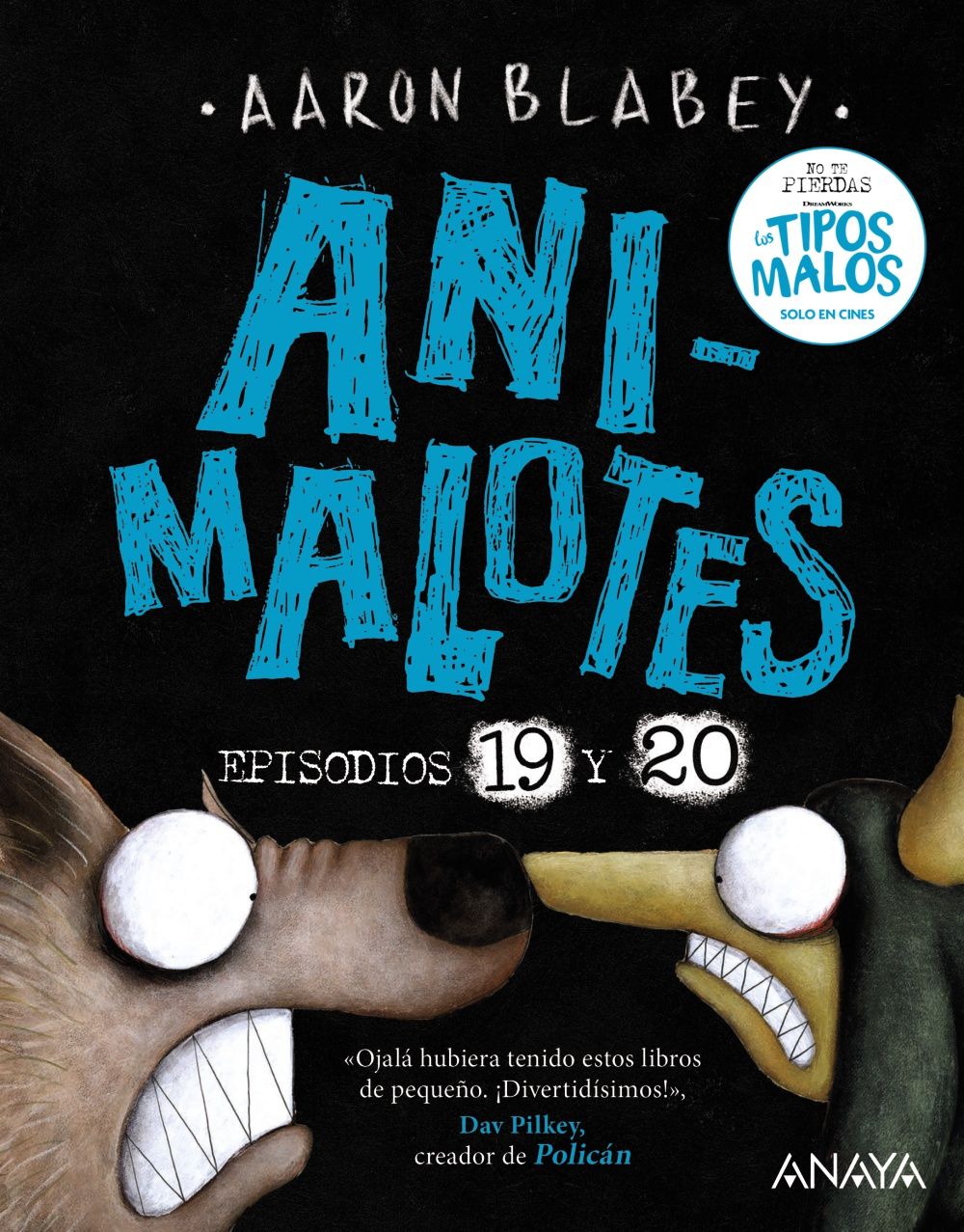 ANIMALOTES: LA SERPIENTE Y LA BESTIA / UNA COSA MÁS