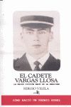 EL CADETE DE VARGAS LLOSA. LA MEJOR FICCION NACE DE LA REALIDAD