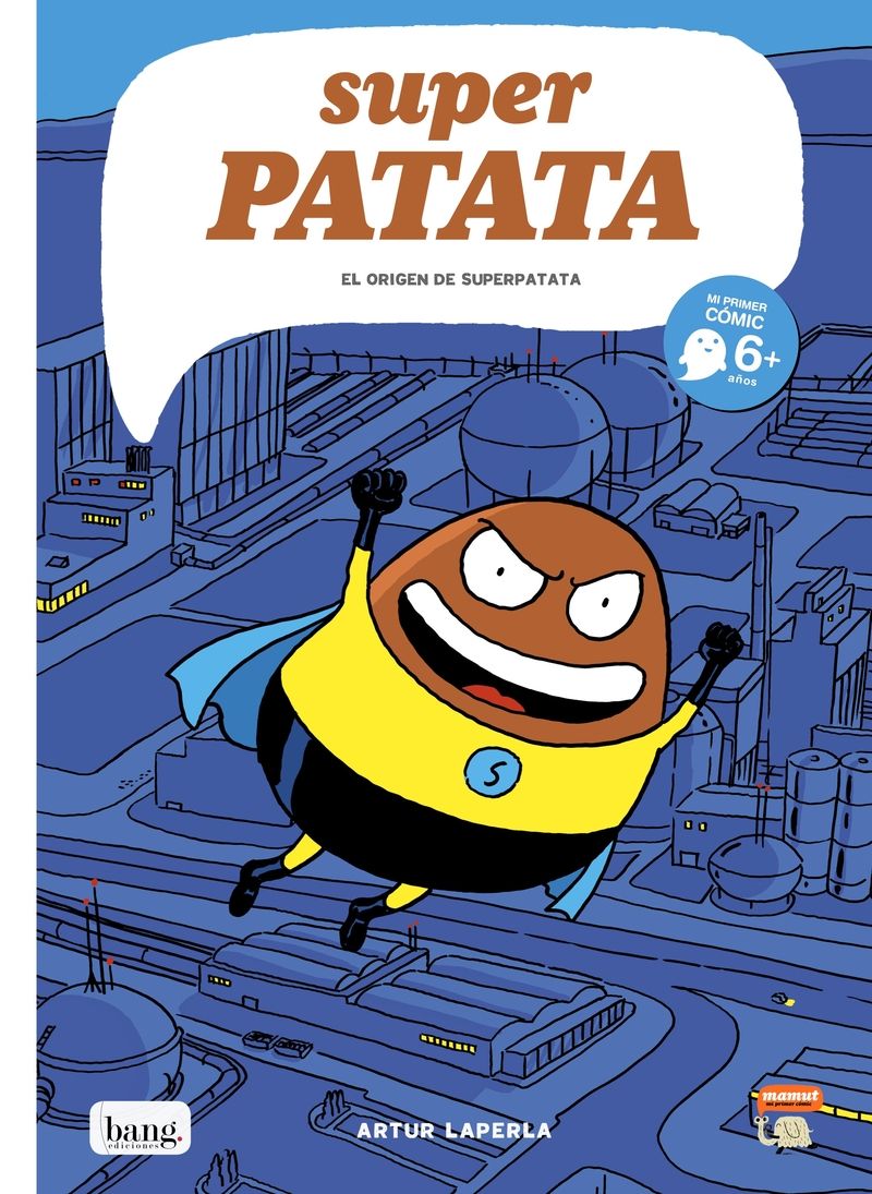 SUPERPATATA 1. EL ORIGEN DE SUPERPATATA