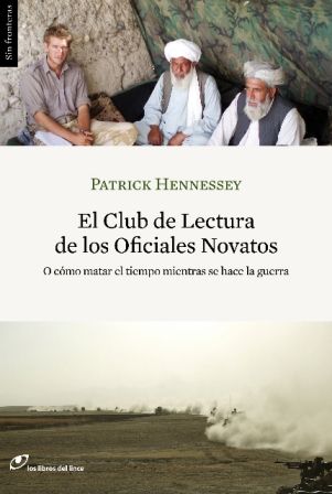 EL CLUB DE LECTURA DE LOS OFICIALES NOVATOS. O CÓMO MATAR EL TIEMPO MIENTRAS SE HACE LA GUERRA