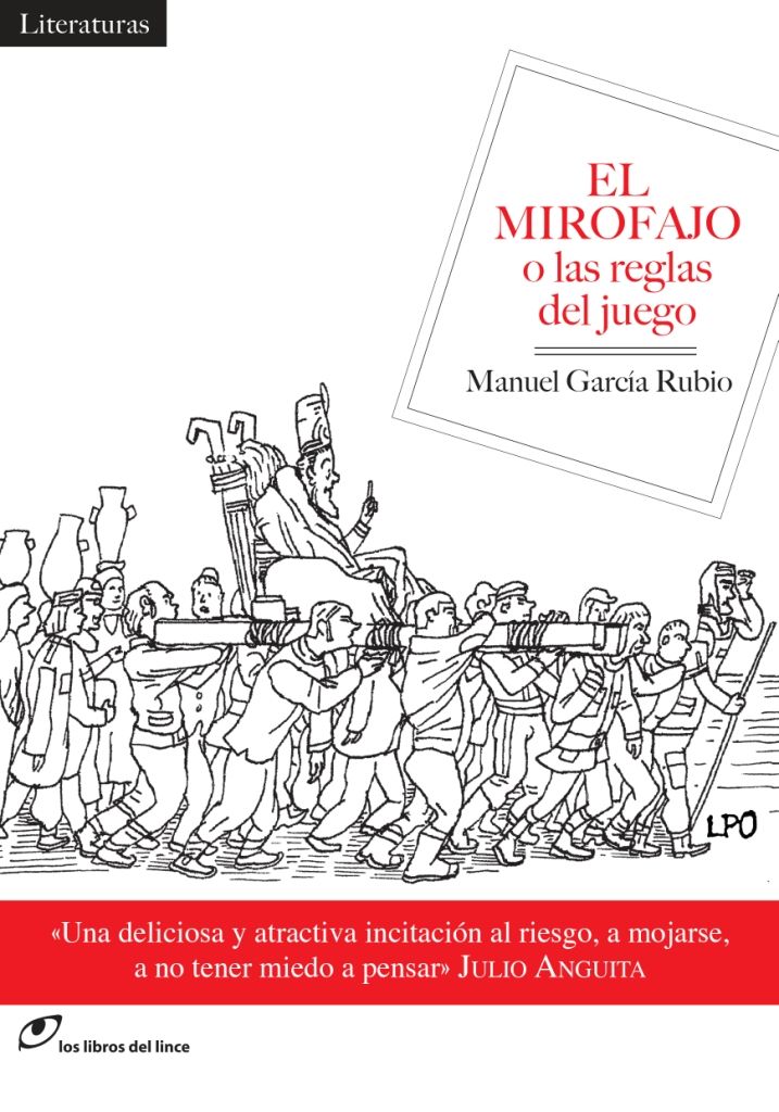 EL MIROFAJO. O LAS REGLAS DEL JUEGO