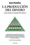 LA PRODUCCIÓN DEL DINERO. 