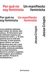 POR QUÉ NO SOY FEMINISTA. 