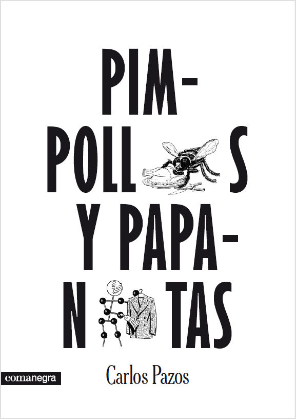 PIMPOLLOS Y PAPANATAS. 