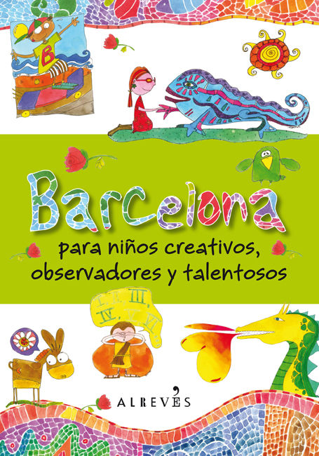 BARCELONA PARA NIÑOS CREATIVOS, OBSERVADORES Y TALENTOSOS. 