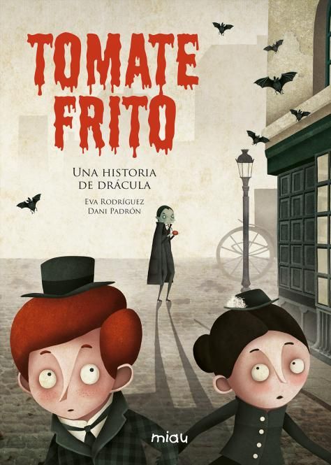 TOMATE FRITO. UNA HISTORIA DE DRÁCULA