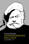 LAS COSAS QUE HEMOS VISTO. WELLES Y FALSTAFF