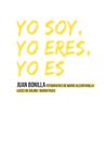 YO SOY, YO ERES, YO ES. 